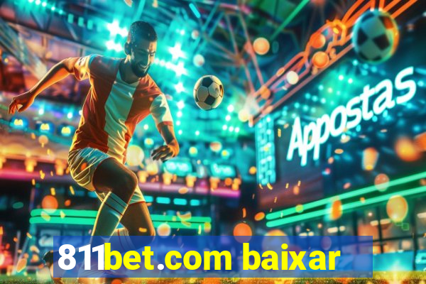 811bet.com baixar